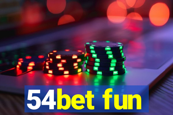 54bet fun